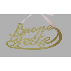 Scritta BUONE FESTE glitter Oro 38x19