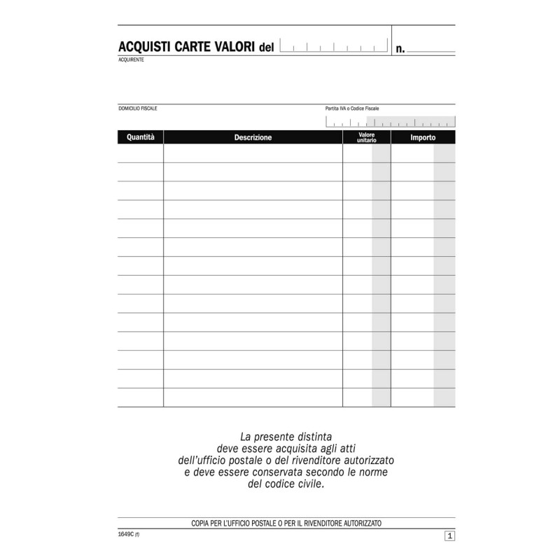 Acquisti valori bollati 2 copie 1649C0000 Data ufficio | Varie 
