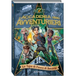 L'ACCADEMIA AVVENTURIERI - TIGRE FUOCO