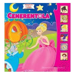 ASCOLTA LE FIABE- CENERENTOLA