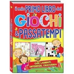 GIOCHI & PASSATEMPI - MIO PRIMO LIBRO