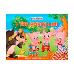 FIABE POP-UP - TRE PORCELLINI